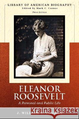 Eleanor Roosevelt: A Personal and Public Life Youngs, J. William 9780321342324 Longman Publishing Group - książka