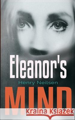 Eleanor's Mind Henry Jarvis 9780648942627 Henry Neilsen - książka