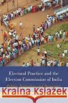 Electoral Practice and the Election Commission of India Manjari (University of Hyderabad, India) Katju 9781009346863 Cambridge University Press