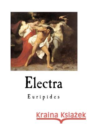 Electra Euripides 9781535371421 Createspace Independent Publishing Platform - książka