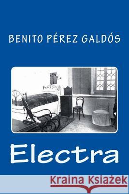 Electra Benito Pere 9781546553786 Createspace Independent Publishing Platform - książka