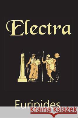Electra Euripides 9781722108847 Createspace Independent Publishing Platform - książka