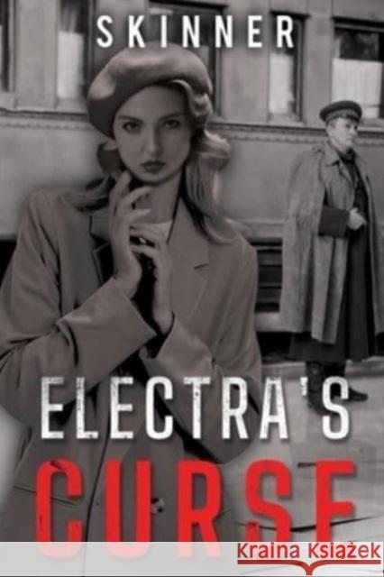 Electra's Curse Skinner 9781800168671 Pegasus Elliot Mackenzie Publishers - książka