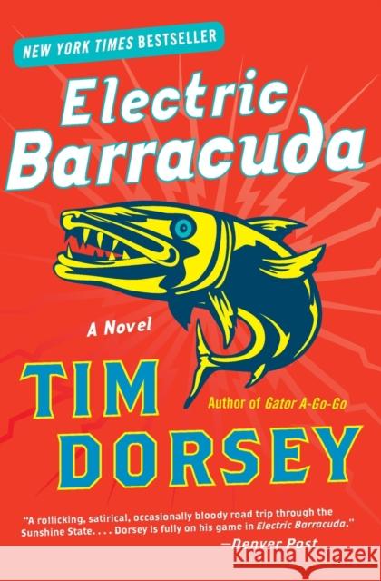 Electric Barracuda Tim Dorsey 9780061876912 William Morrow & Company - książka
