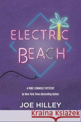 Electric Beach Joe Hilley 9780999781395 Dunlavy Gray - książka