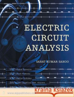 Electric Circuit Analysis Sarat Kumar Sahoo 9788180941313 Mjp Publisher - książka