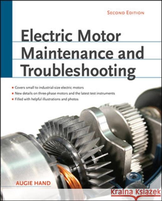 Electric Motor Maintenance and Troubleshooting, 2nd Edition Hand, Augie 9780071763950  - książka