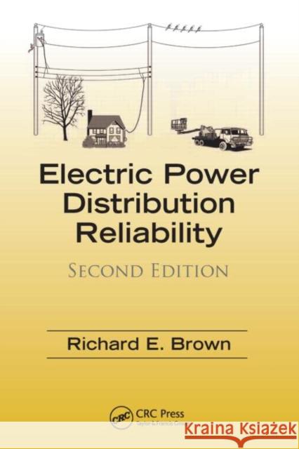 Electric Power Distribution Reliability Brown Brown Richard Brown Richard E. Brown 9780849375675 CRC Press - książka