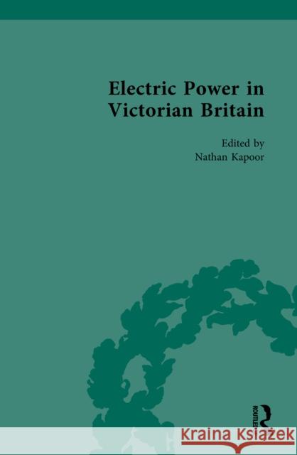 Electric Power in Victorian Britain  9781032281643 Taylor & Francis Ltd - książka