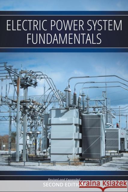 Electric Power System Fundamentals: Revised and Expanded Second Edition Nael Saad Jennifer E. Gould Suresh Vedantham 9781939815064 Mosby - książka