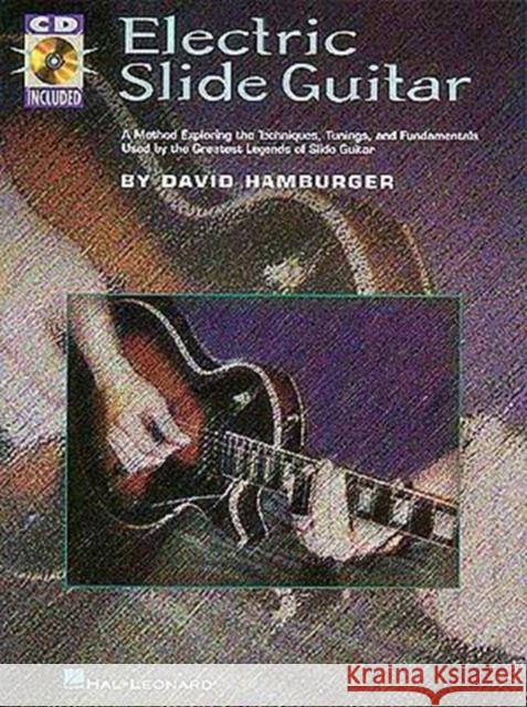 Electric Slide Guitar [With CD (Audio)] Hamburger, David 9780793544486 Hal Leonard Publishing Corporation - książka