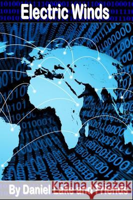 Electric Winds Daniel Lake 9781497474178 Createspace - książka