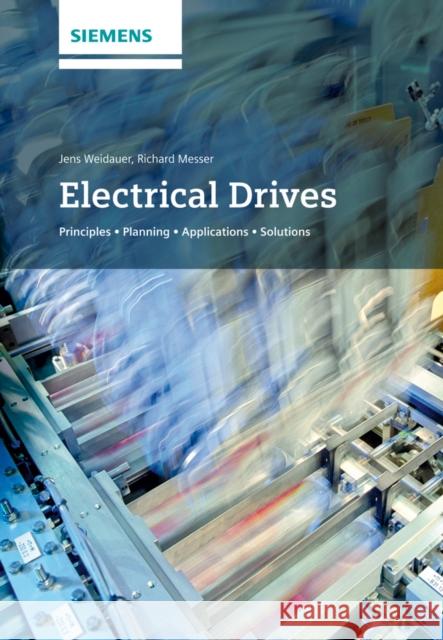 Electrical Drives: Principles, Planning, Applications, Solutions Richard Messer 9783895784347 John Wiley & Sons - książka
