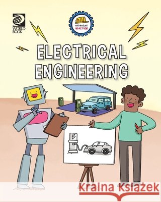 Electrical Engineering Woolf, Alex, Watson, Richard 9780716655909 World Book - książka
