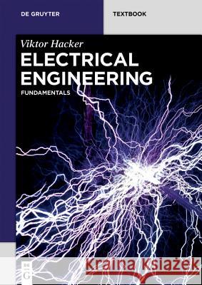 Electrical Engineering: Fundamentals Viktor Hacker, Christof Sumereder 9783110521023 De Gruyter - książka