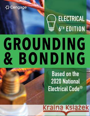 Electrical Grounding and Bonding Phil Simmons 9780357371220 Cengage Learning - książka