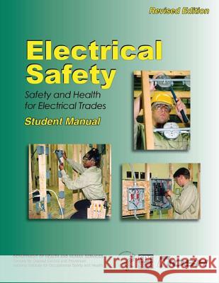 Electrical Safety: Safety and Health For Electrical Trades- Student Manual Miles Ph. D., Karen K. 9781492952749 Createspace - książka