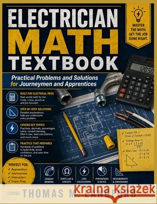 Electrician Math Textbook: Practical Problems and Solutions for Journeymen and Apprentices M. Langford, Thomas 9798192714690 Independently Published - książka