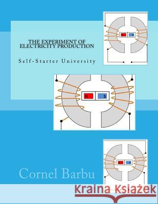 Electrician's Book - THE EXPERIMENT OF ELECTRICITY PRODUCTION Barbu, Cornel 9781495236679 Createspace - książka