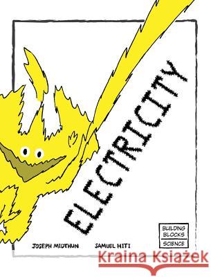 Electricity Joseph Midthun Samuel Hiti 9780716678502 World Book, Inc. - książka
