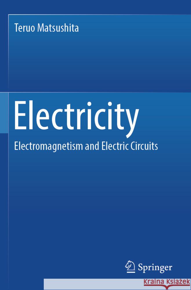 Electricity Matsushita, Teruo 9783031440045 Springer - książka