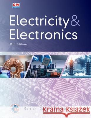 Electricity & Electronics Howard H. Gerrish William E. Dugge Richard M. Roberts 9781635638707 Goodheart-Wilcox Publisher - książka