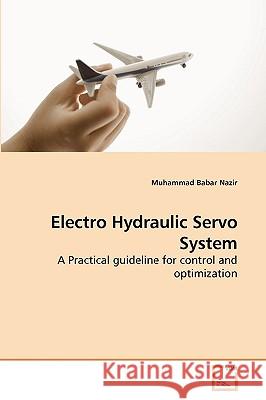 Electro Hydraulic Servo System Muhammad Babar Nazir 9783639246094 VDM Verlag - książka