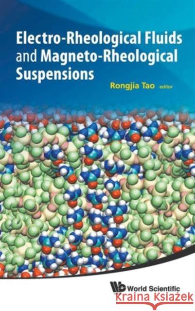 Electro-Rheological Fluids and Magneto-Rheological Suspensions - Proceedings of the 12th International Conference Tao, Rongjia 9789814340229 World Scientific Publishing Company - książka