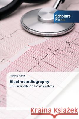 Electrocardiography Sefat Farshid 9783639714128 Scholars' Press - książka