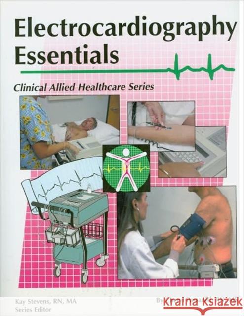 Electrocardiography Essentials Cheryl Passanisi 9780892624355 Cengage Delmar Learning - książka