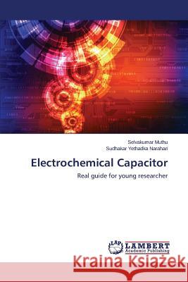 Electrochemical Capacitor Muthu Selvakumar 9783659761720 LAP Lambert Academic Publishing - książka