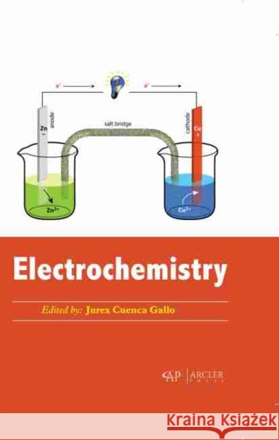 Electrochemistry Jurex Cuenca Gallo 9781774071601 Arcler Press - książka
