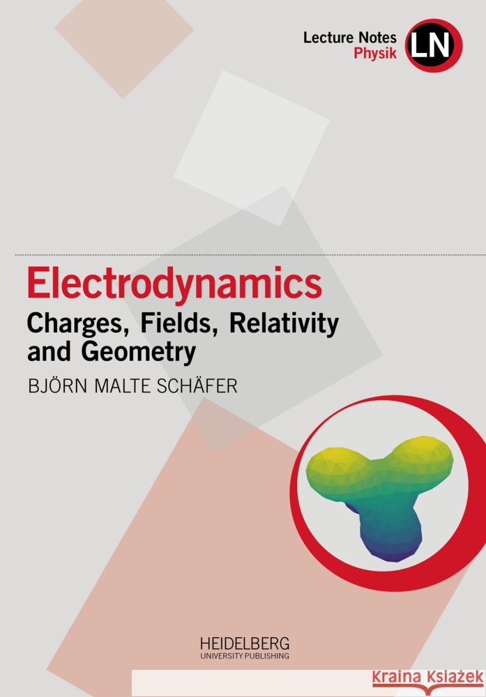 Electrodynamics Schäfer, Björn Malte 9783968221700 Heidelberg University Publishing - książka