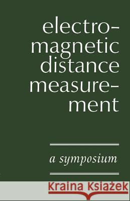 Electromagnetic Distance Measurement International Association of Geodesy 9781487598327 University of Toronto Press, Scholarly Publis - książka
