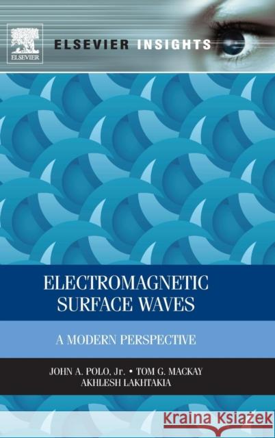 Electromagnetic Surface Waves: A Modern Perspective Polo, John 9780123970244  - książka