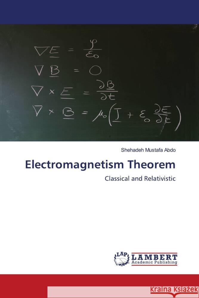 Electromagnetism Theorem Abdo, Shehadeh Mustafa 9786204747453 LAP Lambert Academic Publishing - książka