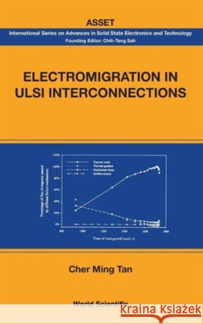 Electromigration in ULSI Interconnections Tan, Cher Ming 9789814273329  - książka