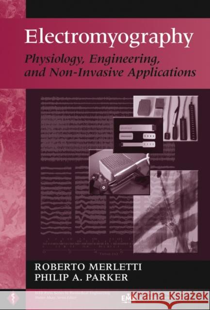 Electromyography: Physiology, Engineering, and Non-Invasive Applications Merletti, Roberto 9780471675808 IEEE Computer Society Press - książka