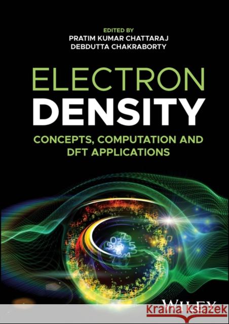 Electron Density: Concepts, Computation and DFT Applications  9781394217625 John Wiley & Sons Inc - książka