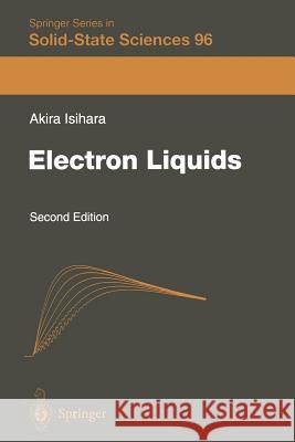 Electron Liquids Akira Isihara 9783642803949 Springer-Verlag Berlin and Heidelberg GmbH &  - książka