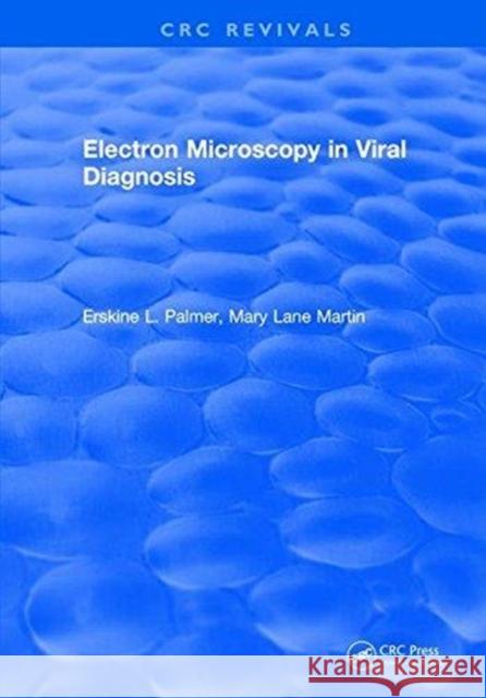 Electron Microscopy in Viral Diagnosis Erskine L. Palmer   9781315892542 CRC Press - książka