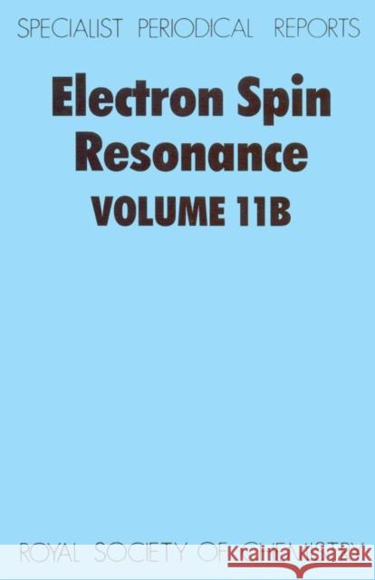 Electron Spin Resonance: Volume 11b Symons, M. C. R. 9780851868714 Science and Behavior Books - książka