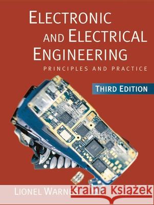 Electronic and Electrical Engineering: Principles and Practice Warnes, Lionel 9780333990407  - książka