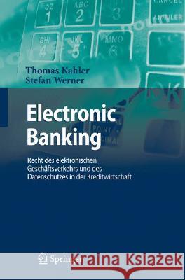 Electronic Banking Und Datenschutz: Rechtsfragen Und Praxis Kahler, Thomas 9783540722236 Springer, Berlin - książka