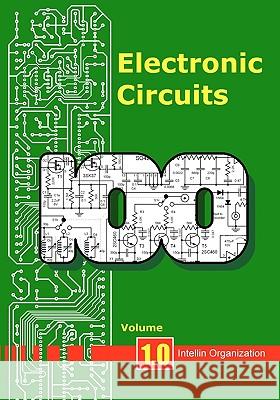 Electronic Circuits Intellin Organization 9781419643996 Booksurge Publishing - książka