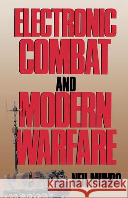 Electronic Combat and Modern Warfare: The Quick and the Dead Munro, Neil 9781349124244 Palgrave MacMillan - książka