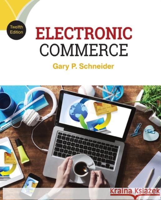 Electronic Commerce Schneider 9781305867819 Course Technology - książka