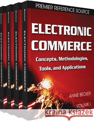 Electronic Commerce: Concepts, Methodologies, Tools and Applications Becker, Henk 9781599049434 Information Science Reference - książka