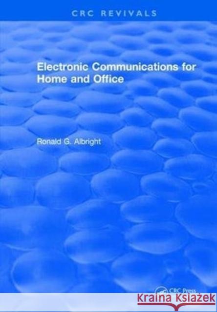 Electronic Communications for the Home and Office Ronald G. Albright 9781315892559 Taylor and Francis - książka