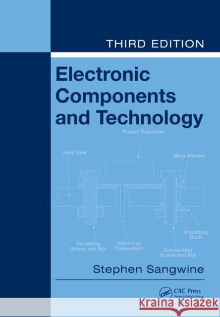 Electronic Components and Technology Stephen Sangwine 9780849374975 CRC Press - książka